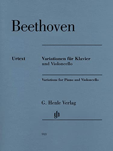 Variationen für Violoncello und Klavier: Instrumentation: Violoncello and Piano (G. Henle Urtext-Ausgabe) von Henle, G. Verlag